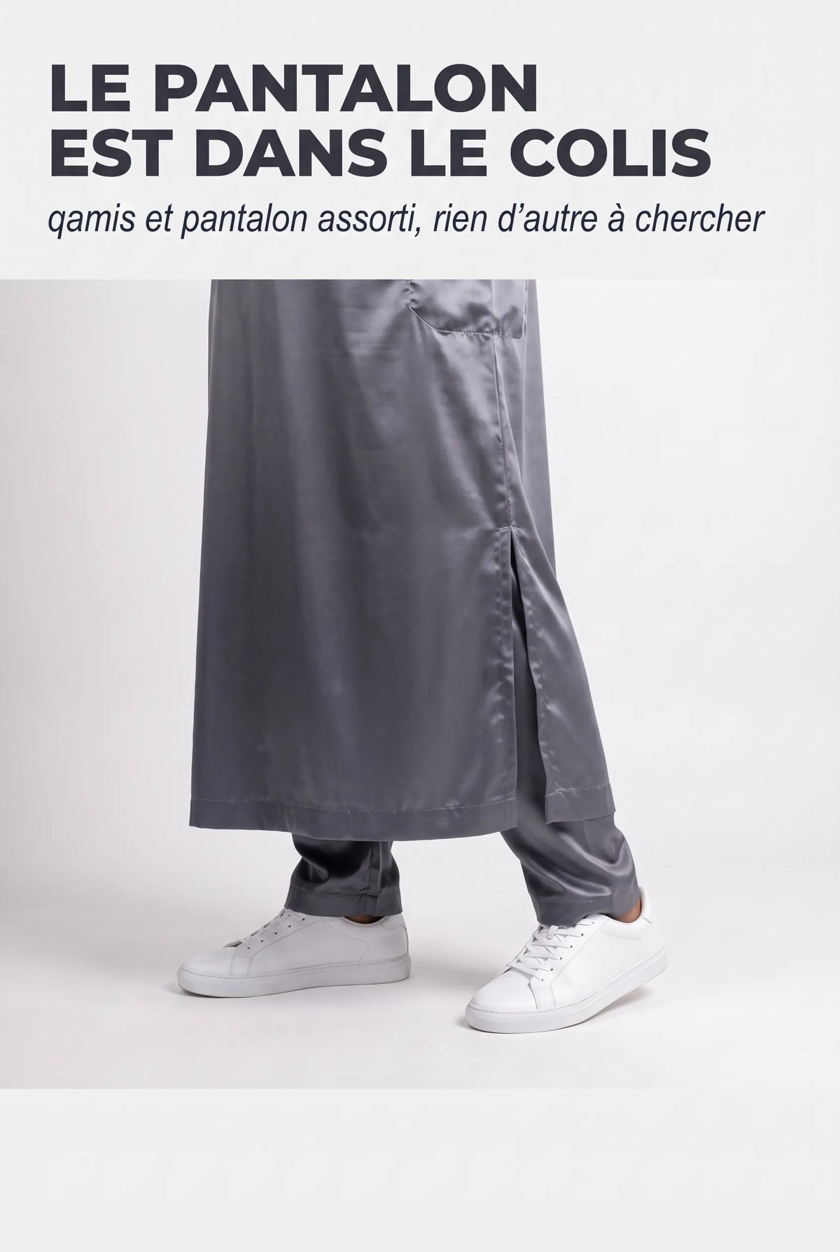 Bas du qamis Adam gris et son pantalon assorti, fente latérale